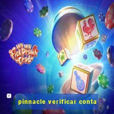 pinnacle verificar conta